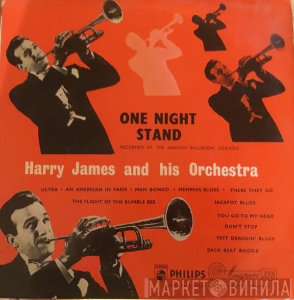 Harry James And His Orchestra - One Night Stand