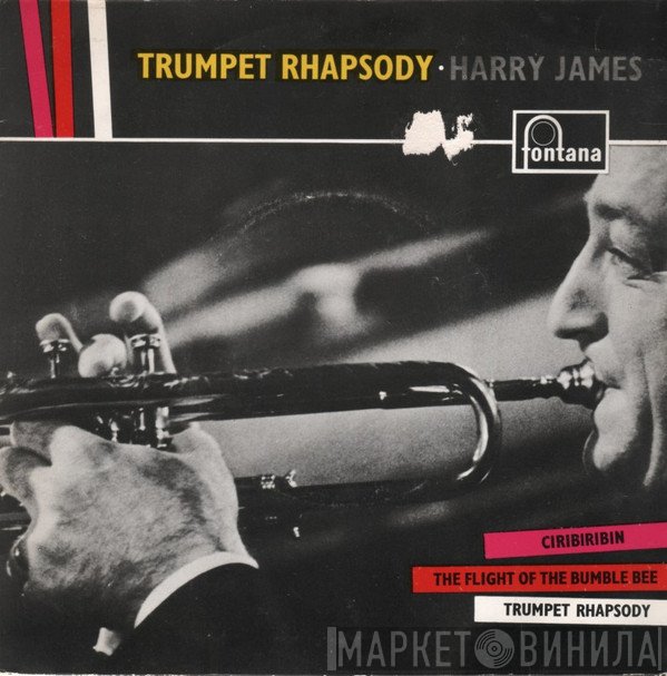 Harry James And His Orchestra  - Trumpet Rhapsody
