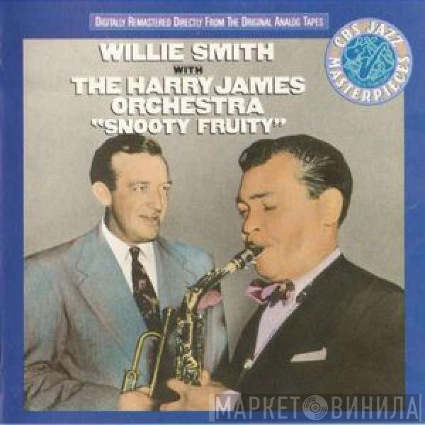 Harry James And His Orchestra, Willie Smith  - "Snooty Fruity"