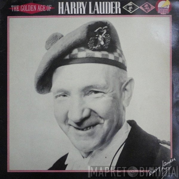 Harry Lauder - The Golden Age Of Harry Lauder