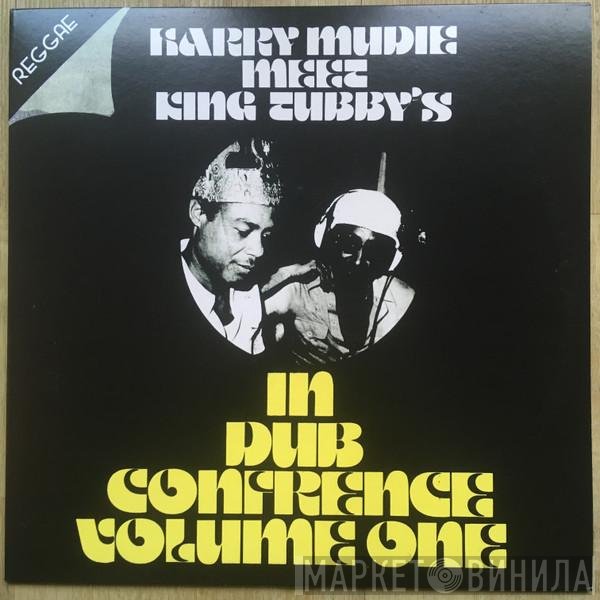 Harry Mudie Meet King Tubby  - In Dub Conference Volume One