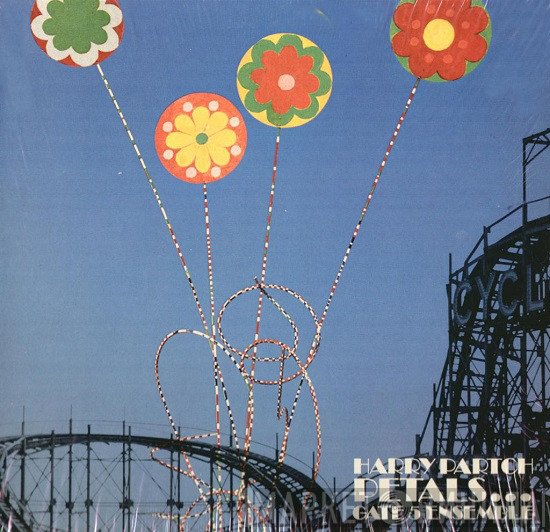Harry Partch, Gate 5 Ensemble - And On The Seventh Day Petals Fell In Petaluma