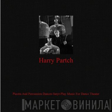 Harry Partch - Plectra And Percussion Dances-Satyr-Play Music For Dance