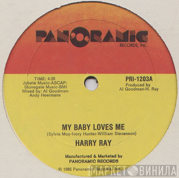 Harry Ray - My Baby Loves Me