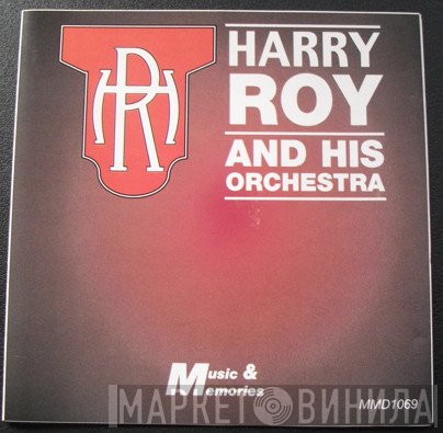 Harry Roy And His Orchestra - Harry Roy And His Orchestra