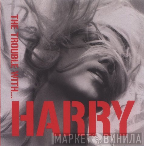 Harry  - The Trouble With... Harry