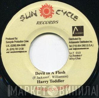 Harry Toddler, Dolamite - Devil In A Flesh / Mistreatment