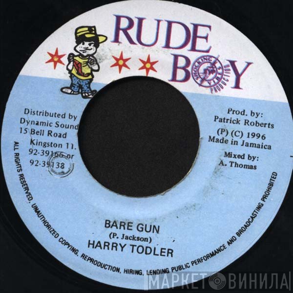Harry Toddler - Bare Gun