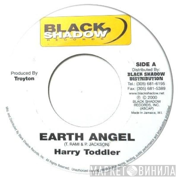 Harry Toddler - Earth Angel