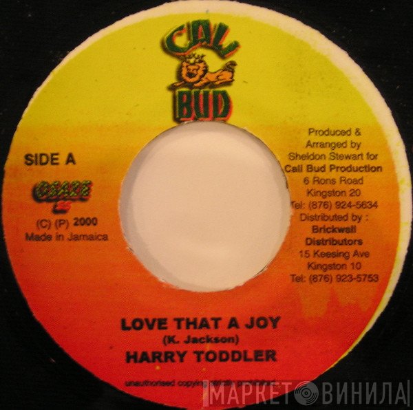 Harry Toddler - Love That A Joy