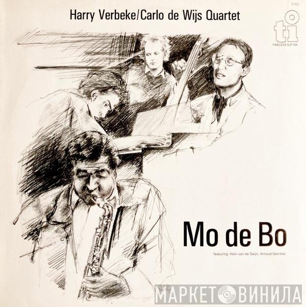Harry Verbeke / Carlo de Wijs Quartet Featuring Hein Van de Geyn, Arnoud Gerritse  - Mo De Bo