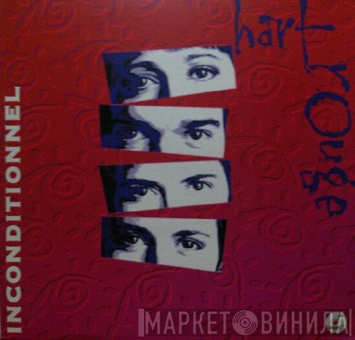 Hart Rouge  - Inconditionnel