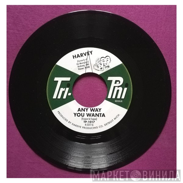 Harvey Fuqua - Any Way You Wanta / Any Way You Wanta 