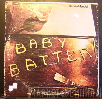 Harvey Mandel  - Baby Batter
