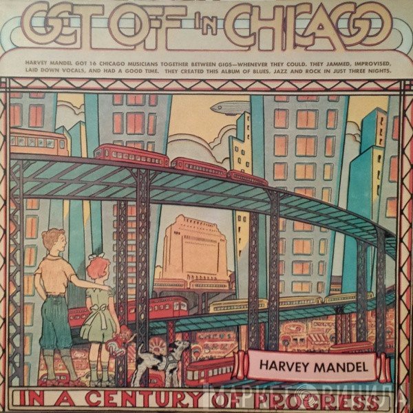 Harvey Mandel  - Get Off In Chicago