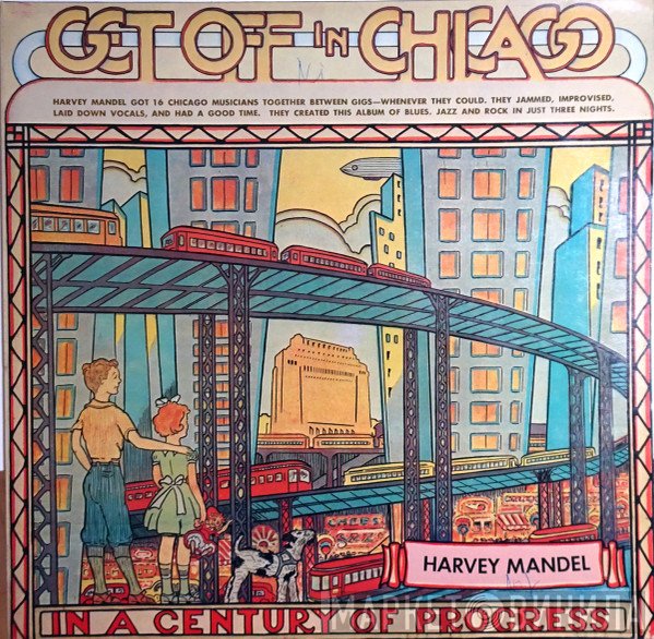 Harvey Mandel  - Get Off In Chicago