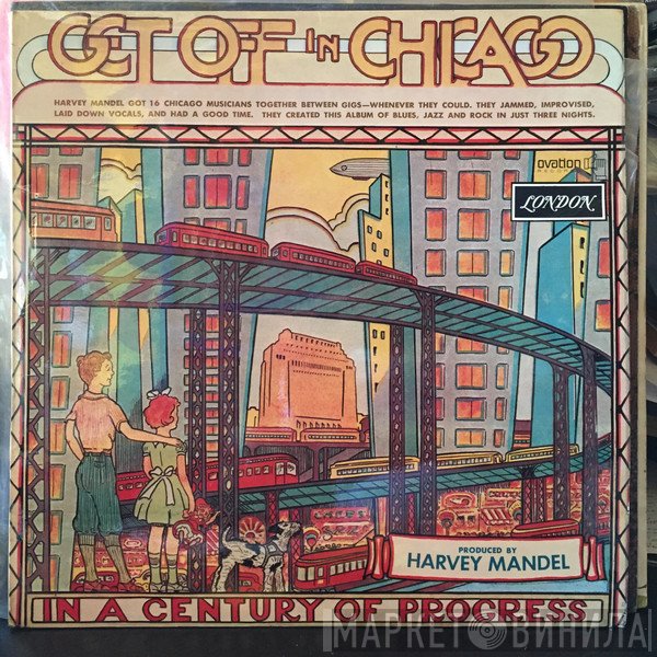 Harvey Mandel  - Get Off In Chicago