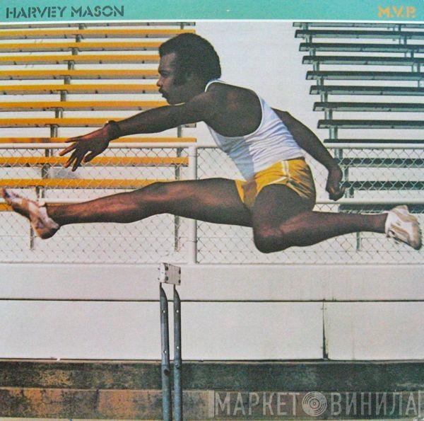 Harvey Mason  - M.V.P.