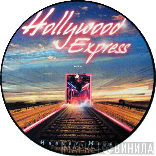 Harvey Milk  - Hollywood Express