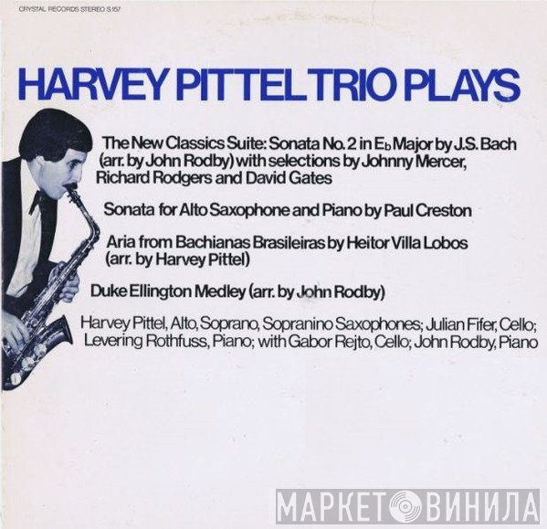 Harvey Pittel - Harvey Pittel Trio Plays