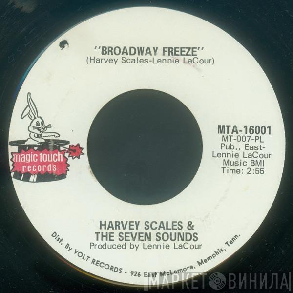 Harvey Scales &amp; The Seven Sounds - Broadway Freeze