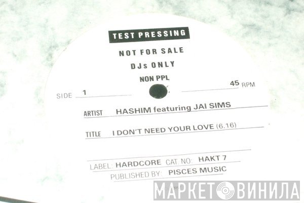 Hashim - I Don't Need Your Love