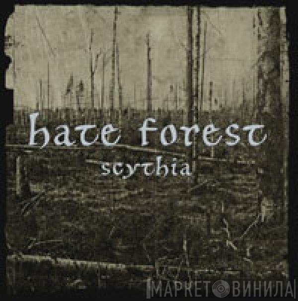 Hate Forest - Scythia