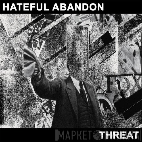 Hateful Abandon - Threat