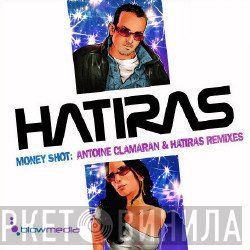 Hatiras  - Money Shot