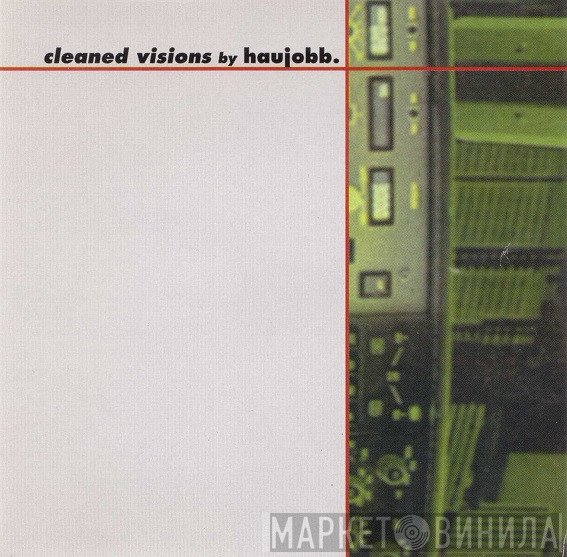 Haujobb  - Cleaned Visions