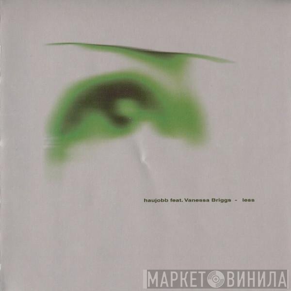 Haujobb Feat. Vanessa Briggs  - Less