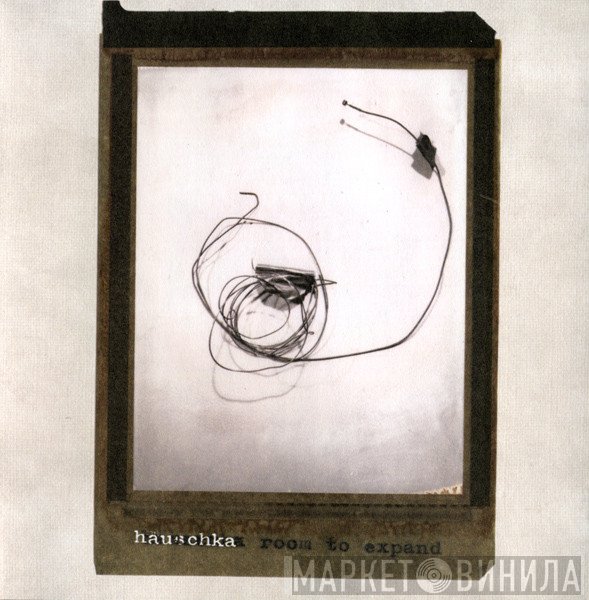 Hauschka  - Room To Expand