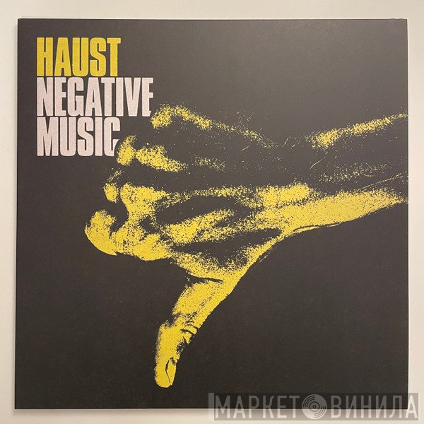 Haust - Negative Music