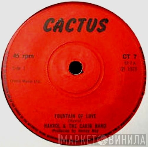 Havrol & Carib Band - Fountain Of Love