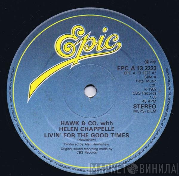 Hawk & Co., Helen Chappelle - Livin' For The Good Times / Nite Life