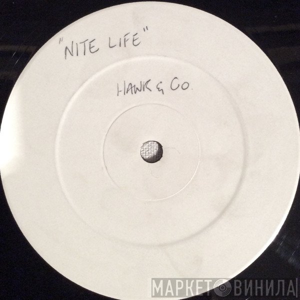 Hawk & Co. - Nite Life