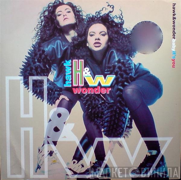 Hawk &amp; Wonder - Baby It's You