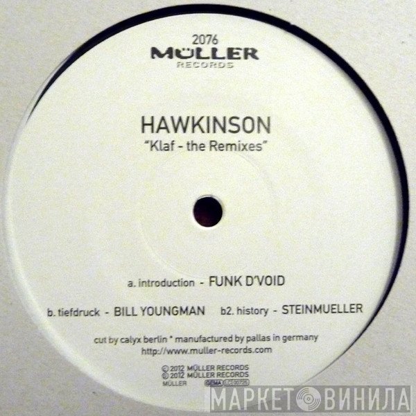 Hawkinson - Klaf - The Remixes