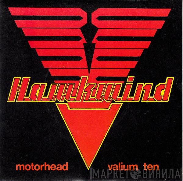 Hawkwind  - Motorhead / Valium Ten