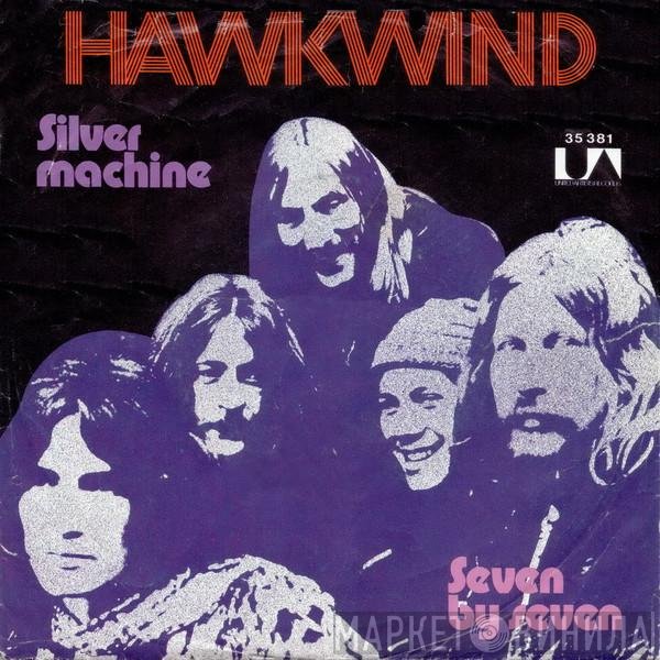 Hawkwind  - Silver Machine / Seven By Seven