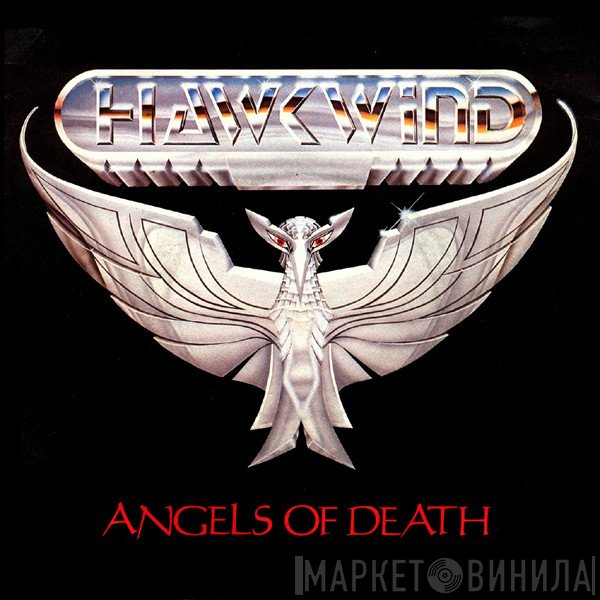 Hawkwind  - Angels Of Death