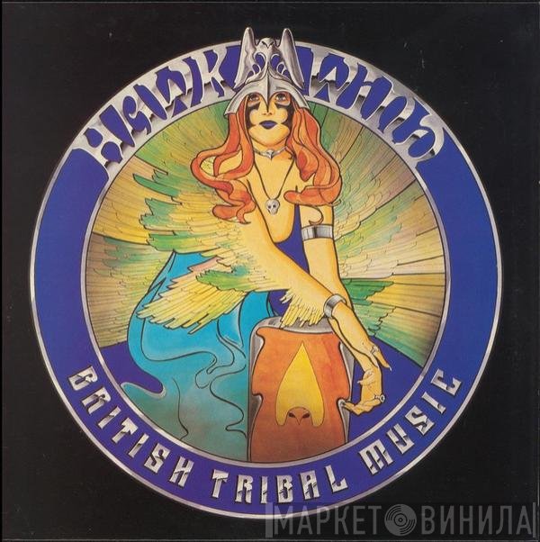Hawkwind - British Tribal Music