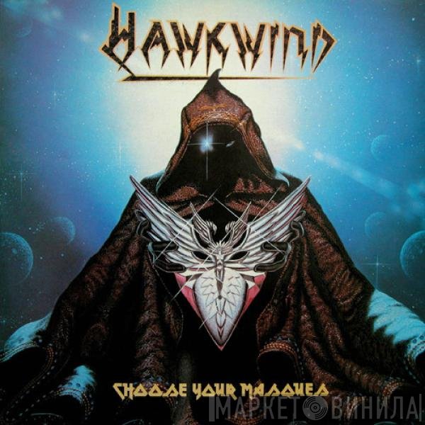 Hawkwind - Choose Your Masques