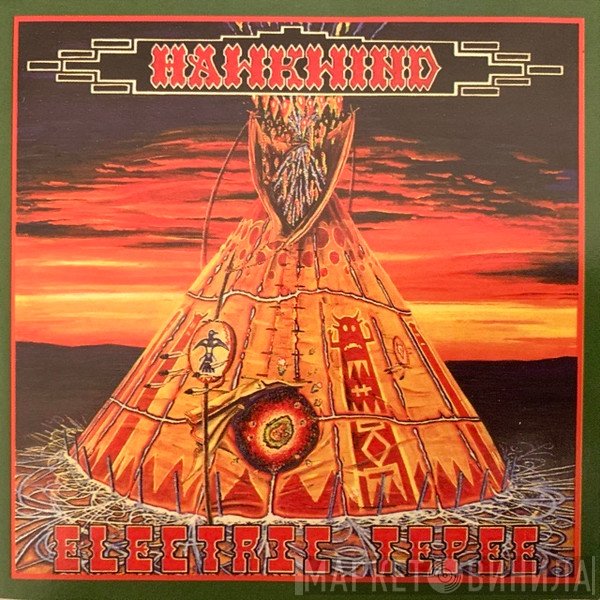 Hawkwind  - Electric Tepee