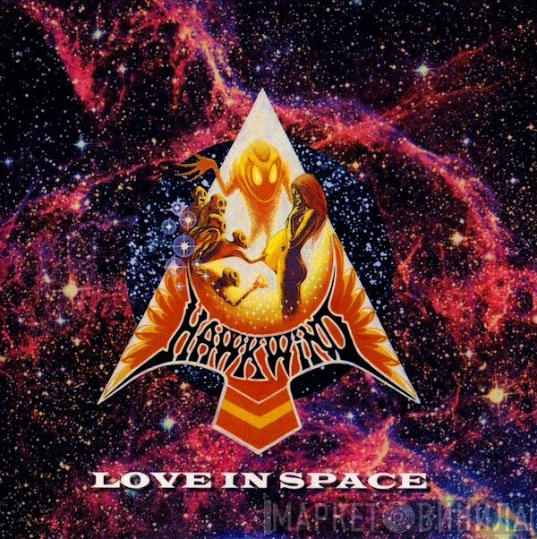 Hawkwind  - Love In Space