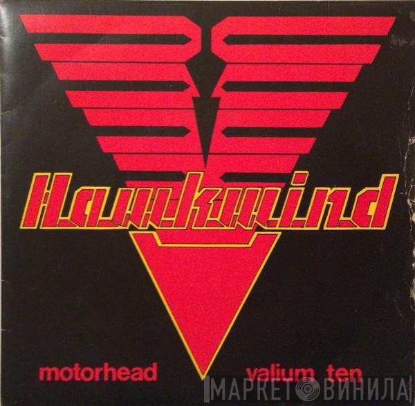 Hawkwind - Motorhead / Valium Ten