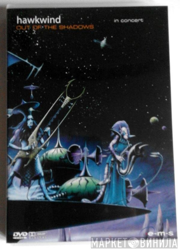 Hawkwind  - Out Of The Shadows - In Concert