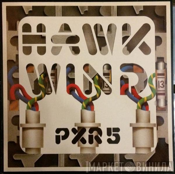 Hawkwind  - P.X.R.5