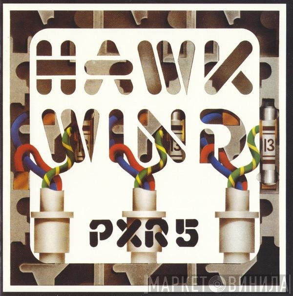 Hawkwind - P.X.R.5