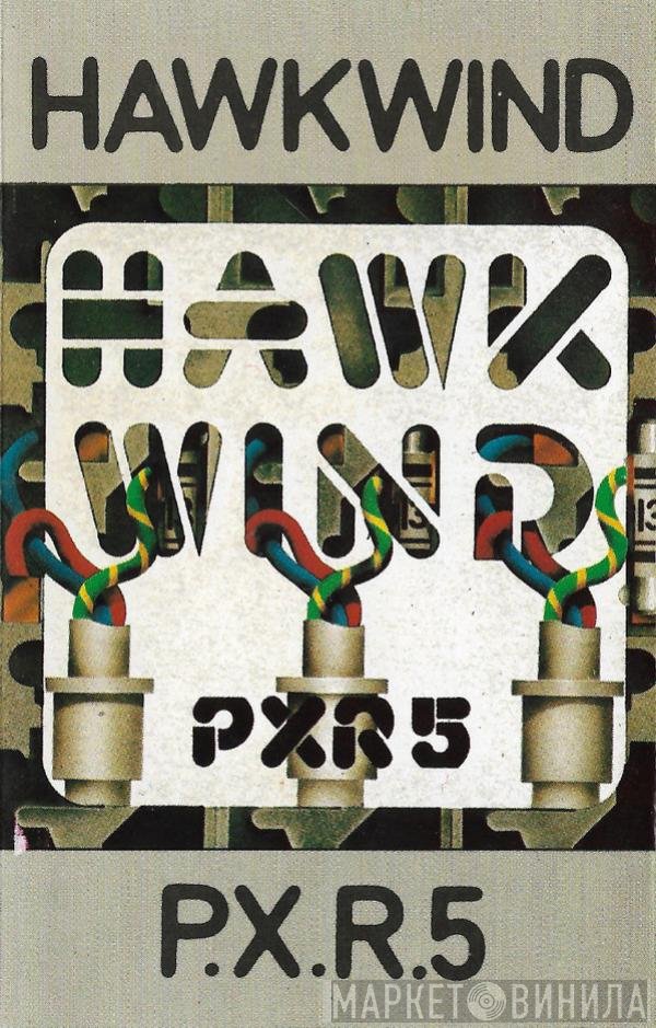 Hawkwind  - P.X.R.5